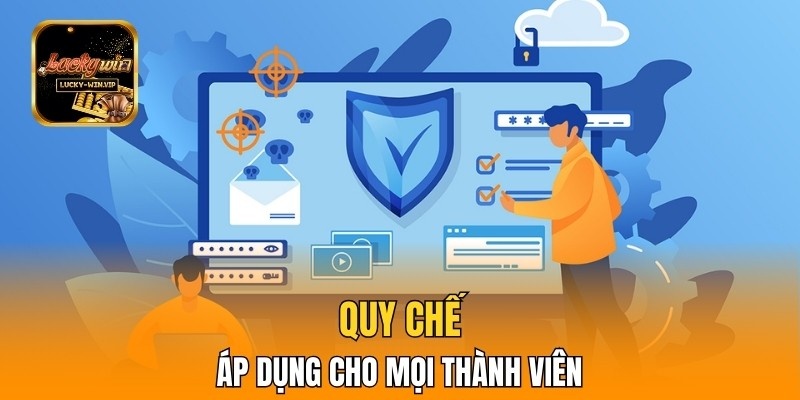 Quy chế áp dụng cho mọi thành viên