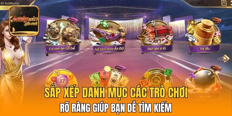 Sắp xếp danh mục các trò chơi rõ ràng giúp bạn dễ tìm kiếm
