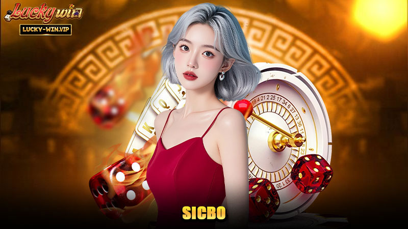 Sicbo – Trò chơi xúc xắc trực tuyến phổ biến hiện nay